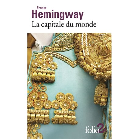 La capitale du monde/L'heure triomphale de Francis Macomber