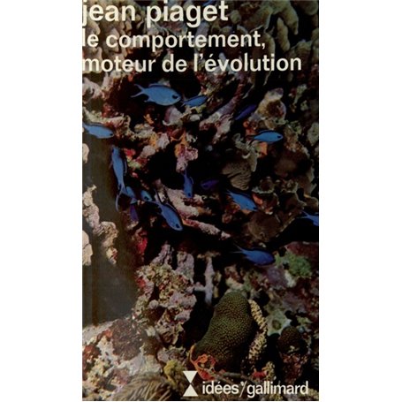 Le comportement, moteur de l'évolution