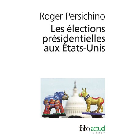 Les élections présidentielles aux États-Unis