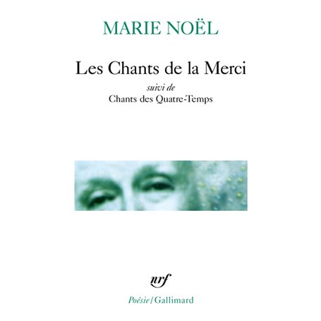 Les Chants de la Merci/Chants des Quatre-Temps