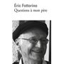 Questions à mon père