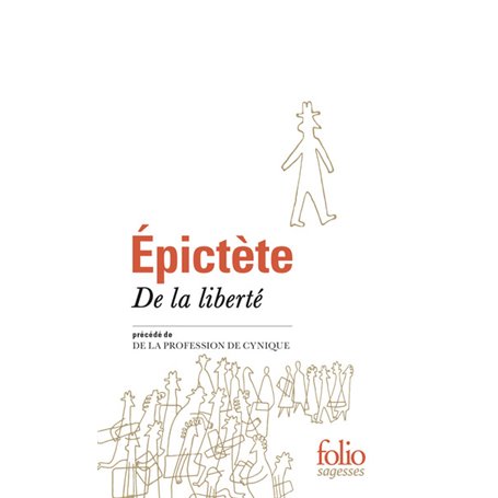 De la liberté/De la profession de Cynique
