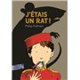 J'étais un rat !