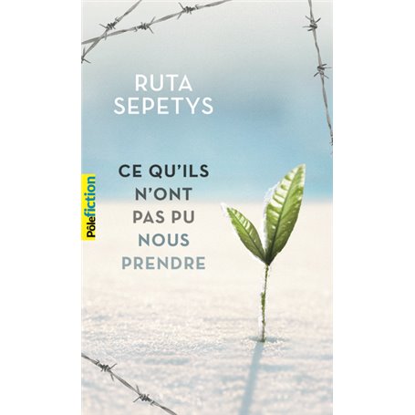 Ce qu'ils n'ont pas pu nous prendre