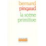 La Scène primitive