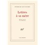Lettres à sa mère