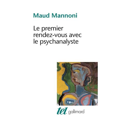 Le Premier Rendez-vous avec le psychanalyste