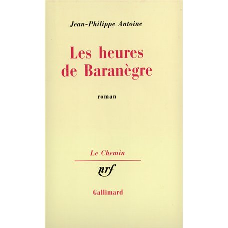 Les heures de Baranègre