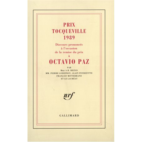 Discours prononcés à l'occasion de la remise du prix Tocqueville 1989 à Octavio Paz
