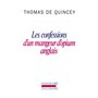 Les Confessions d'un mangeur d'opium anglais / Suspiria de profundis /La Malle-poste anglaise