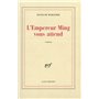 L'Empereur Ming vous attend