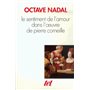 Le Sentiment de l'amour dans l'oeuvre de Pierre Corneille