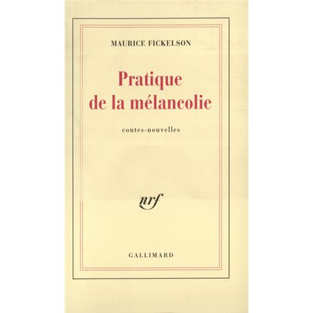 Pratique de la mélancolie