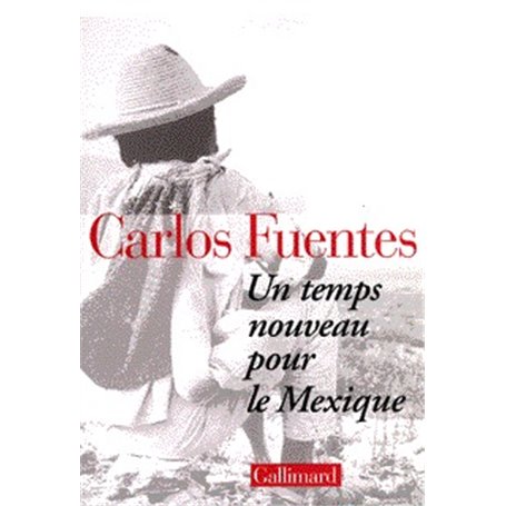 Un Temps nouveau pour le Mexique