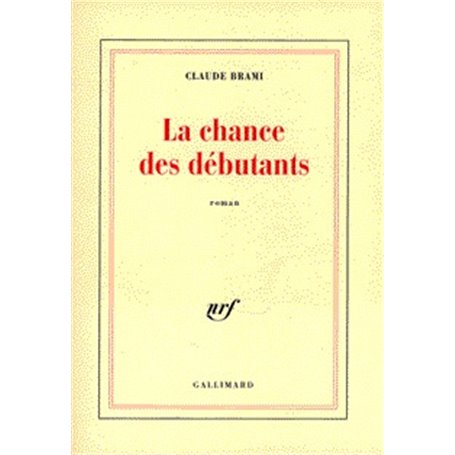 La Chance des débutants