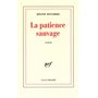 La Patience sauvage