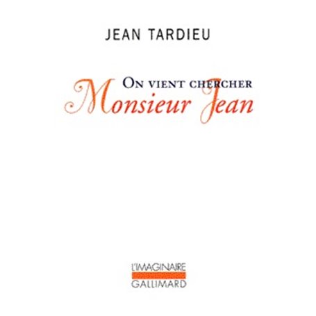 On vient chercher Monsieur Jean