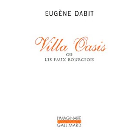 Villa Oasis ou Les faux bourgeois