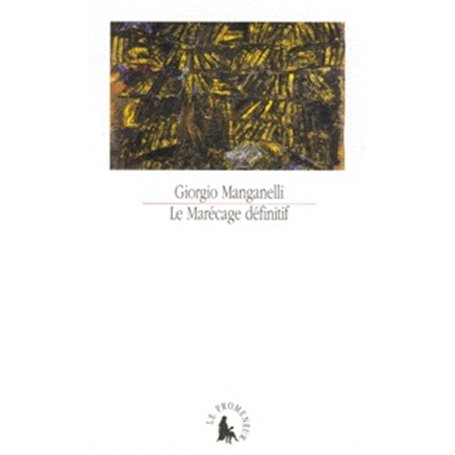 Le Marécage définitif