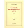 La Mort de Maximilien Lepage, acteur