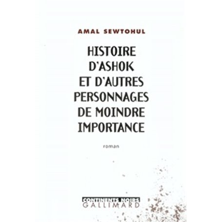Histoire d'Ashok et d'autres personnages de moindre importance