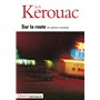 Sur la route et autres romans