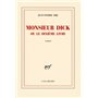 Monsieur Dick ou Le dixième livre