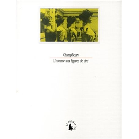 L'Homme aux figures de cire