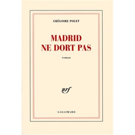 Madrid ne dort pas