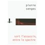 Sort l'assassin, entre le spectre