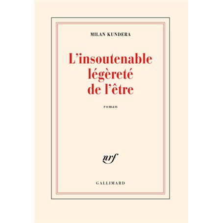 L'insoutenable légèreté de l'être