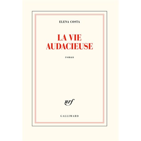 La vie audacieuse