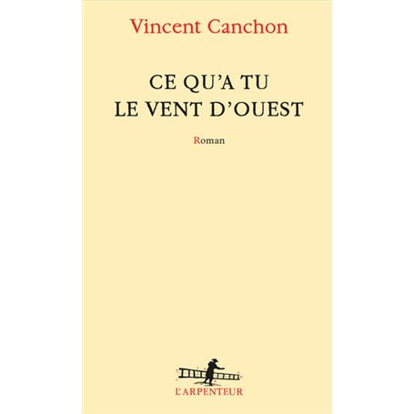 Ce qu'a tu le vent d'ouest