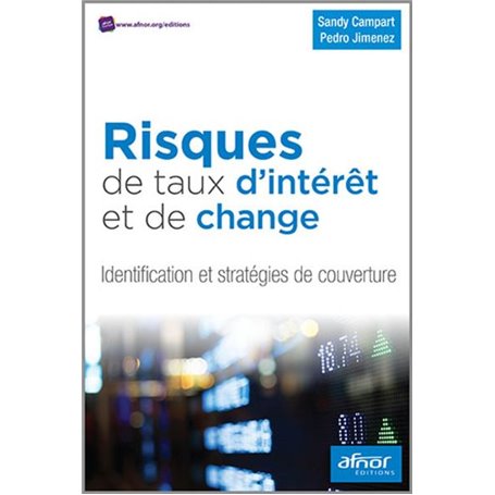 Risques de taux d'intérêt et de change