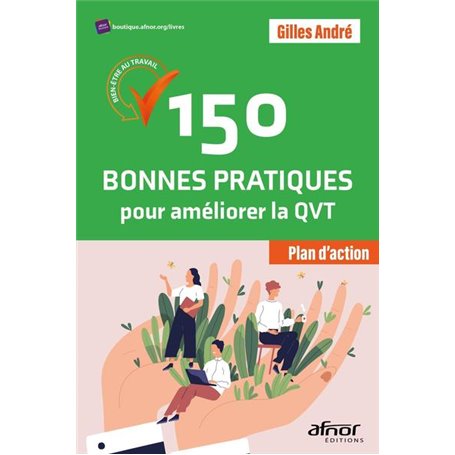 150 bonnes pratiques pour améliorer la QVT