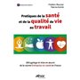 Pratiques de la santé et de la qualité de vie au travail