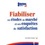 Fiabiliser ses études de marché et ses enquêtes de satisfaction