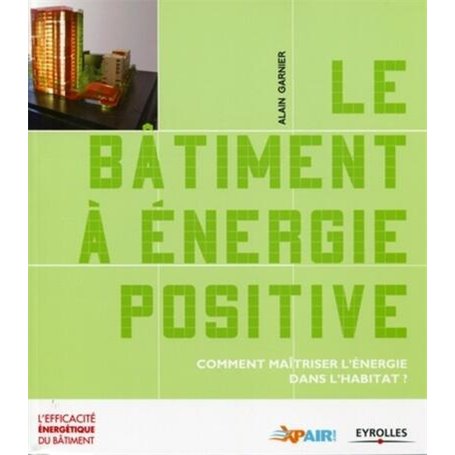 Le bâtiment à énergie positive