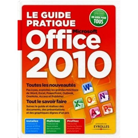 Le guide pratique Office 2010
