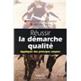 Réussir la démarche qualité