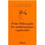 Petite philosophie des mathématiques vagabondes