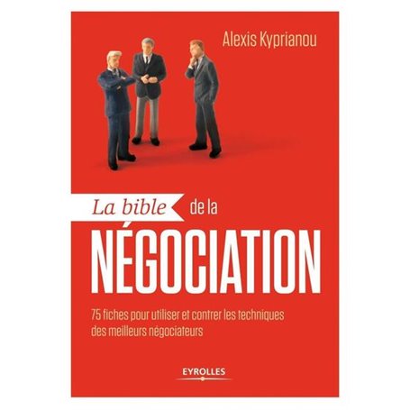 La bible de la négociation