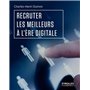 Recruter les meilleurs à l'ère digitale