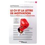 Le CV et la lettre de motivation