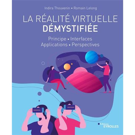 La réalité virtuelle démystifiée
