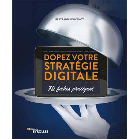 Dopez votre stratégie digitale
