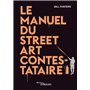 Le manuel du street art contestataire