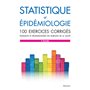 statistique et epidemiologie - 100 exercices corriges