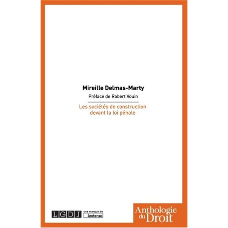 Les sociétés de construction devant la loi pénale