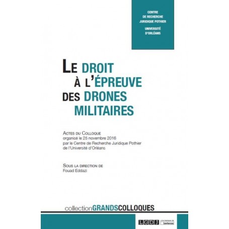 LE DROIT A L'EPREUVE DES DRONES MILITAIRES